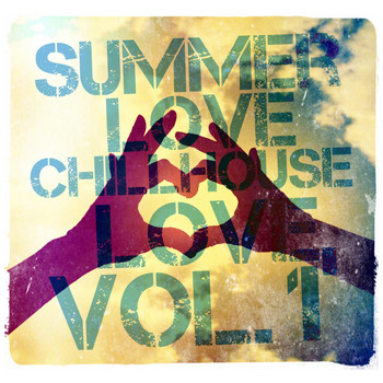Various Artists - Summer Love - Chillhouse Love, Vol. 1