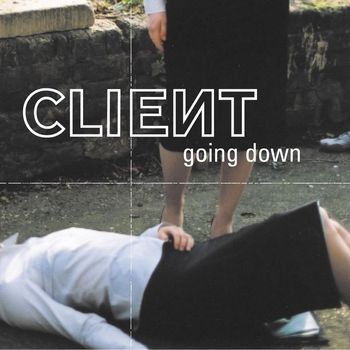 Client - Going Down