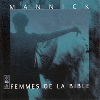 Mannick - Femmes de la bible