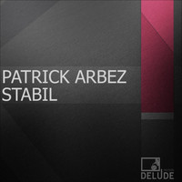 Patrick Arbez - Stabil