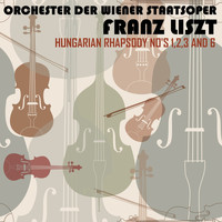 Orchester der Wiener Staatsoper - Liszt: Hungarian Rhapsody Nos 1, 2, 3 & 6