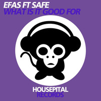 Efas - What Is It Good For