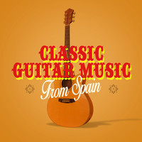 Classical Guitar|Guitar Music|Música de España - Classic Guitar Music from Spain