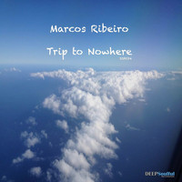 Marcos Ribeiro - Trip to Nowhere