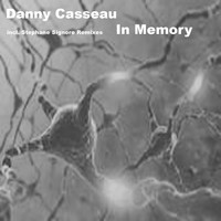 Danny Casseau - In Memory