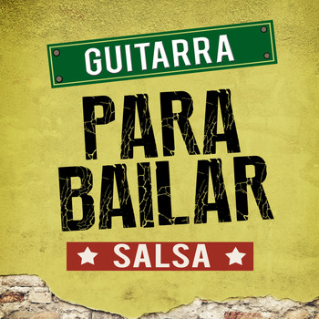 Salsa Passion|Romantica De La Guitarra - Guitarra Para Bailar Salsa