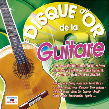 Various Artists - Le disque d'or de la guitare
