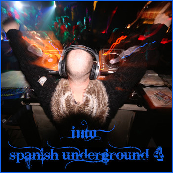 Various Artists - Into Spanish Underground 4