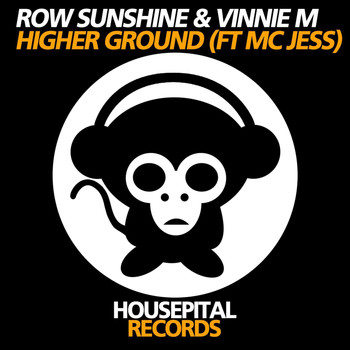 Row Sunshine & Vinnie M - Higher Ground (feat. MC Jess)