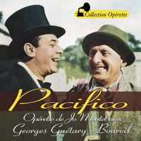 Georges Guétary, Bourvil - Pacifico (Collection "Opérette")