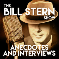 Bill Stern - The Bill Stern Show - Anecdotes and Interviews