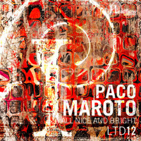 Paco Maroto - All Nice and Bright