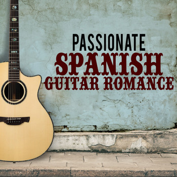 Salsa Passion|Acoustic Spanish Guitar|Romantic Guitar - Passionate Spanish Guitar Romance