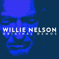 Willie Nelson - Willie Nelson - Original Demos