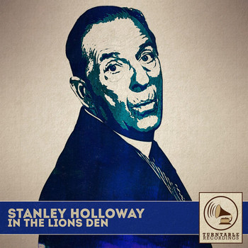 Stanley Holloway - In the Lion's Den