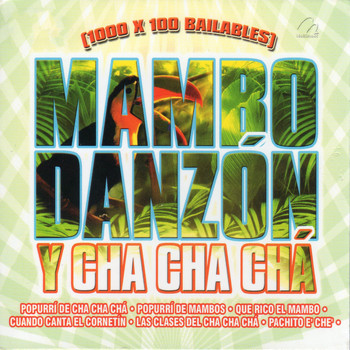 Various Artists - 1000 X 100 Bailables (Mambo Danzon y Cha Cha Cha)