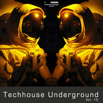 Various Artists - Doppelgänger Pres. Techhouse Underground, Vol. 10