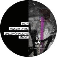 Maksim Dark - Die ungewöhnliche Magie