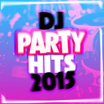 Dance Hits 2014|Dance Hits 2014 & Dance Hits 2015|Dance Party Dj Club - DJ Party Hits 2015
