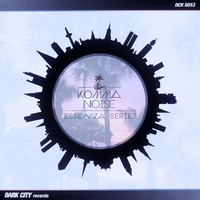 Komma Noise - Essenza Series