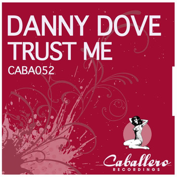 Danny Dove - Trust Me
