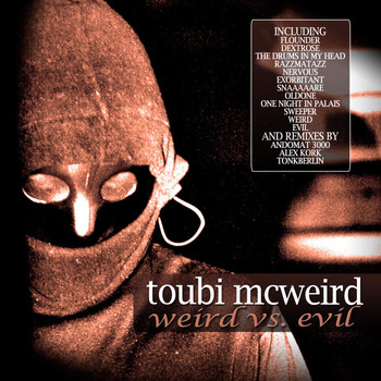 Toubi McWeird - Weird vs. Evil