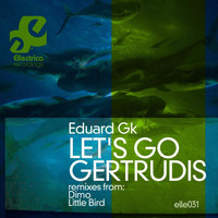 Eduard GK - Let's Go Gertrudis