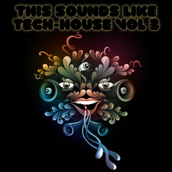 Various Artists - This Sounds Like Tech-House Vol. 3