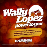 Wally Lopez - Power To You