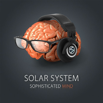 Solar System - Sophisticated Mind