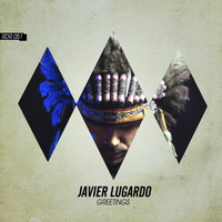 Javier Lugardo - Greetings