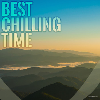 Various Artists - Best Chilling Time