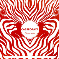 Casseopaya - Overdose