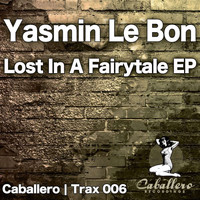 Yasmin Le Bon - Lost In A Fairytale EP