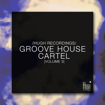 Various Artists - Groove House Cartel, Vol. 3