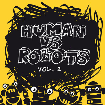 Various Artists - Human VS Robots Vol. 2