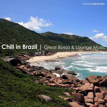 Various Artists - Chill in Brazil | Great Bossa & Lounge Music Vol.2