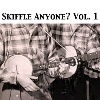 Various Artists - Skiffle Anyone?, Vol. 1