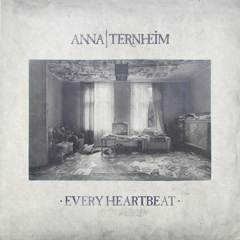 Anna Ternheim - Every Heartbeat
