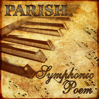 PARISH - Symphonic Poem (Remastered)