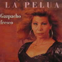 La Pelua - Gazpacho Fresco