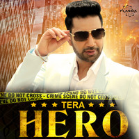 Kamal Heer - Tera Hero