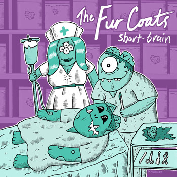 The Fur Coats - Short-Brain