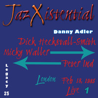 Danny Adler - The Danny Adler Legacy Series Vol 25 Jazxistential Vol 1