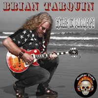 Brian Tarquin - Exiled in Paradise