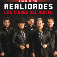 Los Tigres Del Norte - Realidades (Deluxe)