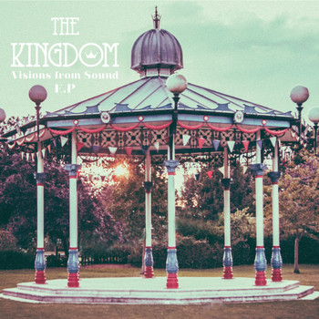 The Kingdom - Visions From Sound