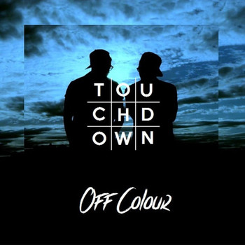 Off Colour - Touchdown