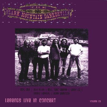 Ozark Mountain Daredevils - Legends Live in Concert Vol. 23