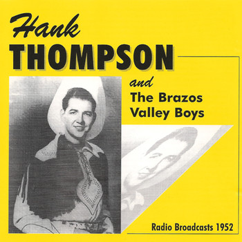 Hank Thompson - Radio Broadcasts 1952